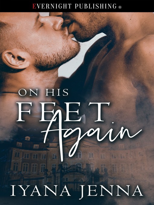 Title details for On His Feet Again by Iyana Jenna - Available